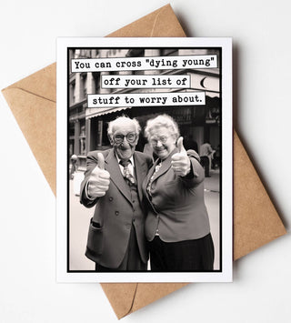 Dying Young Birthday Card