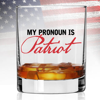 My Pronoun is Patriot Whiskey Glass