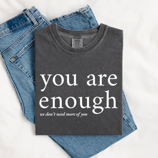You Are Enough Graphic Tee