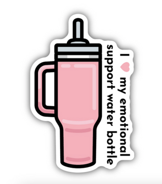 I Love My Emotional Support Water Bottle Sticker