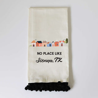 No Place Like Sienna Tea Towel