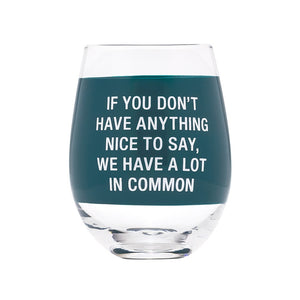 A Lot in Common Wine Glass