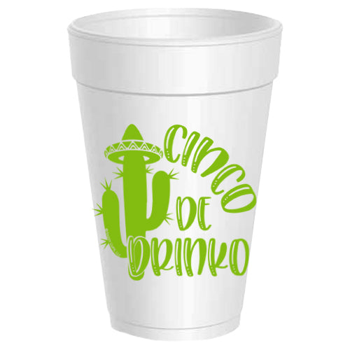 Cinco De Drinko Styrofoam Cups