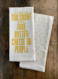 Life is Too Short for Fake Butter