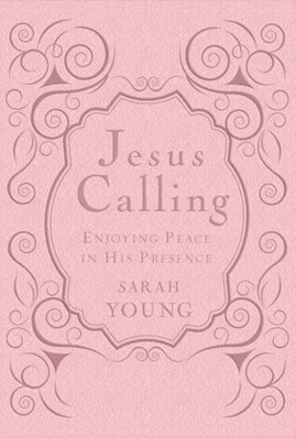 Jesus Calling: Enjoying Peace in His Presence