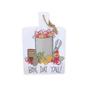Boil Dat Y'All Cutting Board