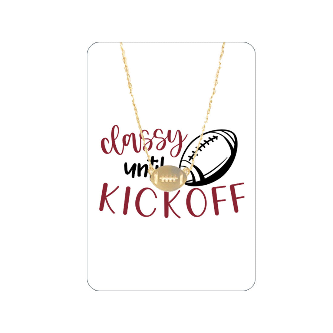Classy Until Kickoff Necklace
